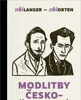 Judaizmus Modlitby českožidovské - Jiří Orten,Jiří Langer,Martin C. Putna
