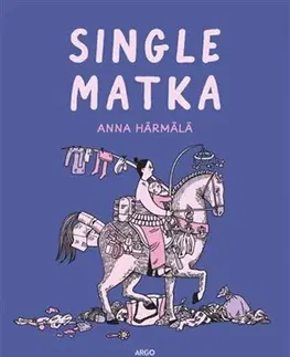 Komiksy Single matka - Anna Härmälä,Richard Klíčník
