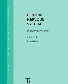 Pre vysoké školy Central Nervous System - Pavel Fiala,Valenta Jiří