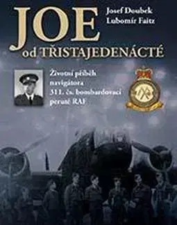 Biografie - ostatné Joe od třistajedenácté - Lubomír Faitz,Josef Doubek
