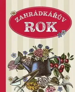 Záhrada - Ostatné Zahrádkářův rok - Kolektív autorov