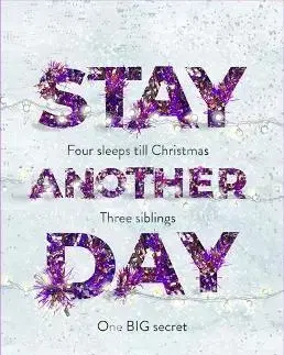 Romantická beletria Stay Another Day - Juno Dawson