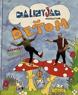Básničky a hádanky pre deti malinyJAM Deťom (básničky, akordy, omaľovánky) - malinyJAM