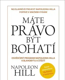 Rozvoj osobnosti Máte právo být bohatí, 2. vydání - Napoleon Hill