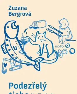 Česká beletria Podezřelý ticho - Zuzana Bergrová