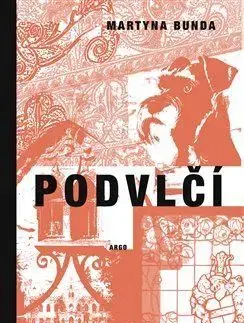 Svetová beletria Podvlčí - Martyna Bunda