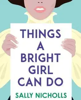 V cudzom jazyku Things a Bright Girl Can Do - Sally Nicholls