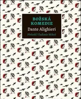 Svetová beletria Božská komedie, 2. vydání - Dante Alighieri,Vladimír Mikeš