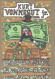 Svetová beletria Pánbůh vám požehnej, pane Rosewatere aneb perly sviním - Kurt Vonnegut,Zdeněk Beran