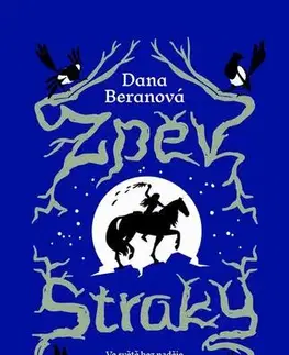 Romantická beletria Zpěv straky - Dana Beranová