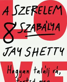 Zdravie, životný štýl - ostatné A szerelem 8 szabálya - Jay Shetty