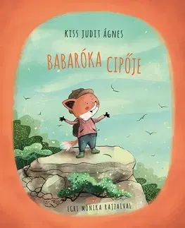 Rozprávky Babaróka cipője - Kiss Judit Ágnes