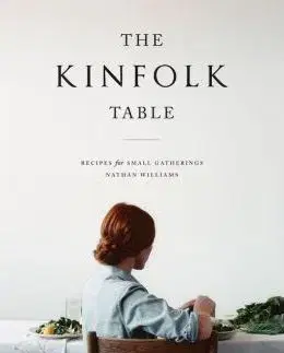 Kuchárky - ostatné The Kinfolk Table - Nathan Williams