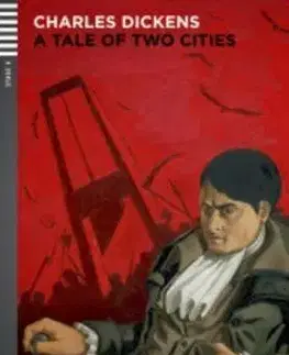 Cudzojazyčná literatúra Young Adult Eli Readers - English: A Tale of Two Cities + CD - Charles Dickens