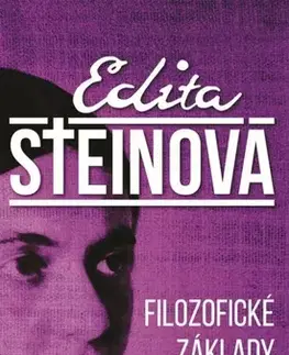 Filozofia Filozofické základy psychológie a duchovných vied - Edita Steinová