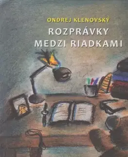 Rozprávky Rozprávky medzi riadkami - Ondrej Klenovský