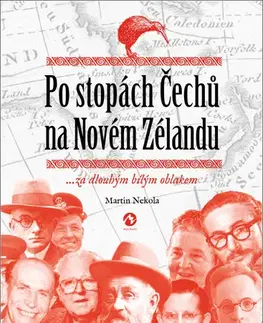 Svetové dejiny, dejiny štátov Po stopách Čechů na Novém Zélandu - Martin Nekola