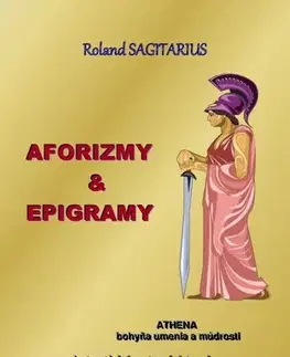 Slovenská poézia Aforizmy - Epigramy - Roland Sagitarius