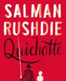 Cudzojazyčná literatúra Quichotte - Salman Rushdie