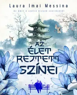 Romantická beletria Az élet rejtett színei - Laura Imai Messina