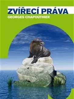 Právo ČR Zvířecí práva - Georges Chapouthier