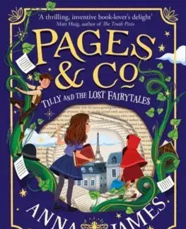 V cudzom jazyku Pages & Co.: Tilly And The Lost Fairytales - Anna James