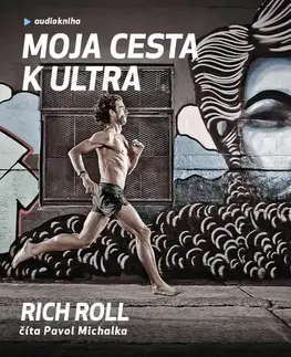 Biografie - ostatné Publixing Ltd Moja cesta k ultra