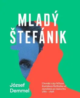 História Mladý Štefánik - József Demmel