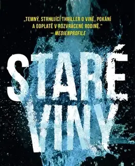 Detektívky, trilery, horory Staré viny - Elizabeth Kay