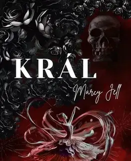 Erotická beletria Král - Marcy Jell