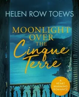 Romantická beletria Moonlight Over the Cinque Terre - Helen Row Toews