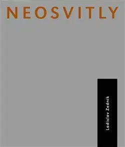 Česká poézia Neosvitly - Ladislav Zedník