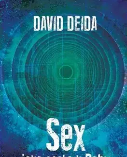 Sex a erotika Sex jako cesta k Bohu - David Deida