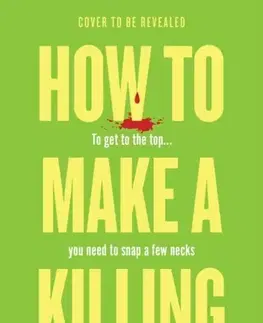 Detektívky, trilery, horory How to Make a Killing - Kate Weston