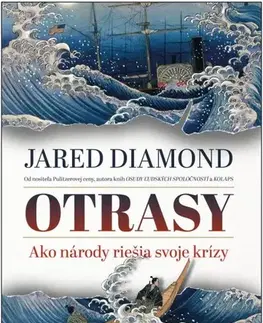 Svetové dejiny, dejiny štátov Otrasy - Ako národy riešia svoje krízy - Jared Diamond,Igor Otčenáš