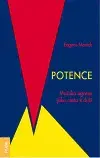 Psychológia, etika Potence - Eugene Monick,Andrea Scheansová