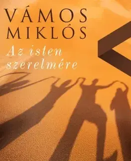 Humor a satira Az isten szerelmére - Miklós Vámos