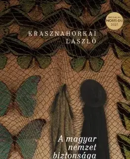 Svetová beletria A magyar nemzet biztonsága - László Krasznahorkai