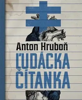 Slovenské a české dejiny Ľudácka čítanka - Anton Hruboň