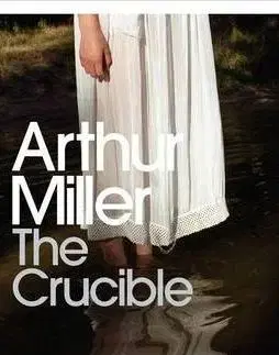 Cudzojazyčná literatúra The Crucible: A Play in Four Acts (Penguin Modern Classics) - Arthur Miller
