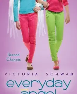 V cudzom jazyku Everyday Angel 2 Second Chances - Victoria Schwabová