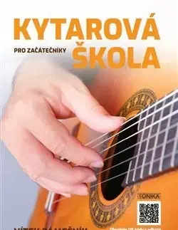 Hudba - noty, spevníky, príručky Kytarová škola pro začátečníky - Vítek Zámečník