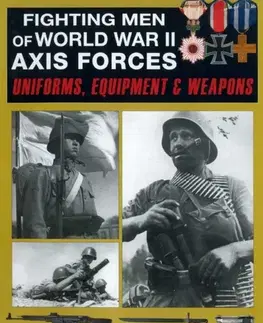História Fighting Men of World War II: Axis Forces - David Miller,Smith Graham