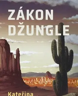 Detektívky, trilery, horory Zákon džungle - Kateřina Kressl