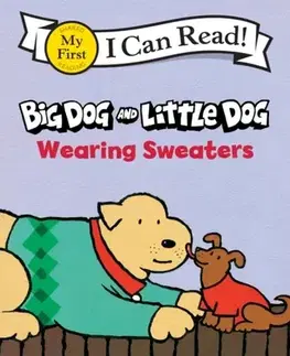 Pre deti a mládež Big Dog and Little Dog Wearing Sweaters - Dav Pilkey
