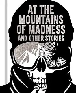 Detektívky, trilery, horory At the Mountains of Madness and Other Stories - Howard Phillips Lovecraft