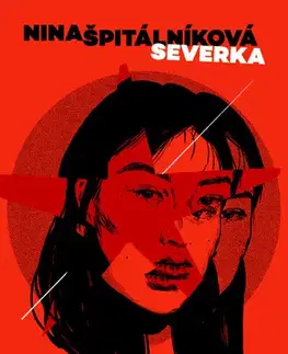 Česká beletria Severka - Nina Špitálníková