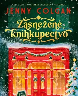 Romantická beletria Vianočné kníhkupectvo 2: Zasnežené kníhkupectvo - Jenny Colgan,Katarína Kvoriaková