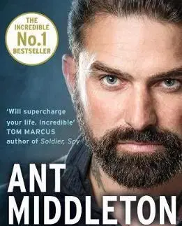 Biografie - ostatné First Man In: Leading from the Front - Ant Middleton