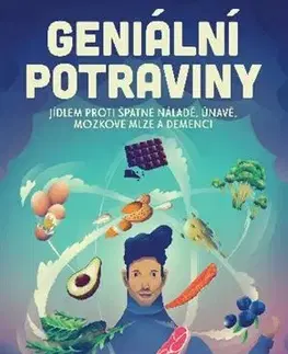 Zdravá výživa, diéty, chudnutie Geniální potraviny - Paul Grewal,Max Lugavere